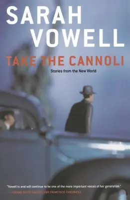 Vezmite si cannoli: Príbehy z Nového sveta - Take the Cannoli: Stories from the New World