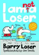 Nie som lúzr (I Am Not a Loser) - I Am Not a Loser