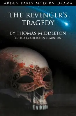 Revengerova tragédia - The Revenger's Tragedy
