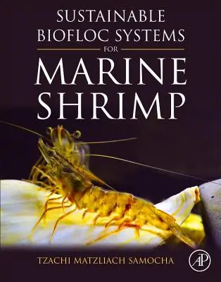 Udržateľné bioflokografické systémy pre morské krevety - Sustainable Biofloc Systems for Marine Shrimp