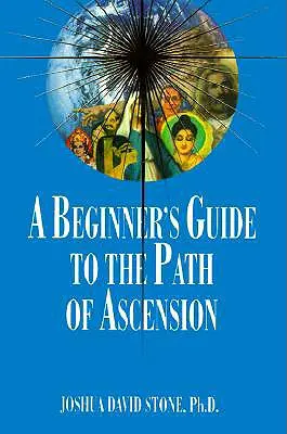 Sprievodca začiatočníka na ceste vzostupu - A Beginner's Guide to the Path of Ascension