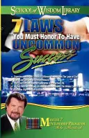 7 zákonov, ktoré musíte ctiť, aby ste dosiahli neobyčajný úspech - 7 Laws You Must Honor to Have Uncommon Success
