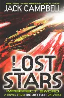 Stratené hviezdy - Nedokonalý meč (kniha 3) - román z vesmíru Stratenej flotily - Lost Stars - Imperfect Sword (Book 3) - A Novel from the Lost Fleet Universe