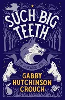 Také veľké zuby - Such Big Teeth
