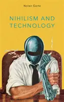 Nihilizmus a technológia - Nihilism and Technology