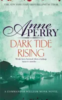 Temný príliv stúpa (Záhada Williama Monka, kniha 24) - Dark Tide Rising (William Monk Mystery, Book 24)