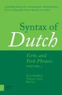 Syntax holandčiny: Slovesá a slovesné frázy. Zväzok 1 - Syntax of Dutch: Verbs and Verb Phrases. Volume 1