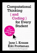 Počítačové myslenie a kódovanie pre každého študenta: Príručka pre učiteľa na začiatok - Computational Thinking and Coding for Every Student: The Teacher's Getting-Started Guide