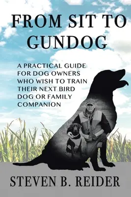 Od sedu po psa - From Sit to Gundog