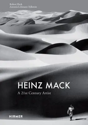 Heinz Mack: Umelec 21. storočia - Heinz Mack: A 21st Century Artist