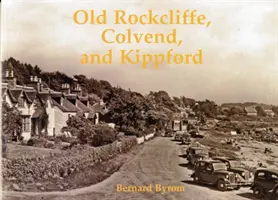 Old Rockcliffe, Colvend a Kippford - Old Rockcliffe, Colvend and Kippford