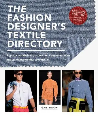 Textilný adresár módneho návrhára: Príručka o vlastnostiach, charakteristikách a odevnom dizajnérskom potenciáli textílií - The Fashion Designer's Textile Directory: A Guide to Fabrics' Properties, Characteristics, and Garment-Design Potential