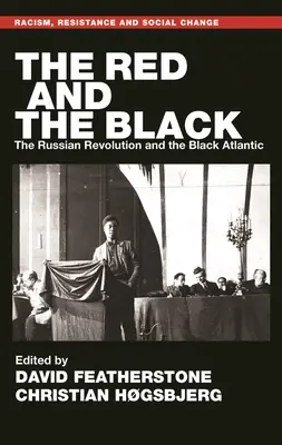 Červená a čierna: Ruská revolúcia a čierny Atlantik - The Red and the Black: The Russian Revolution and the Black Atlantic