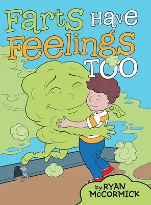 Aj prdy majú pocity - Farts Have Feelings Too