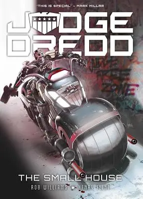 Sudca Dredd: Malý dom: Malý dom - Judge Dredd: The Small House: The Small House