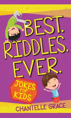 Najlepšie hádanky všetkých čias: Vtipy pre deti - Best Riddles Ever: Jokes for Kids