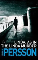 Linda, ako v prípade Vraždy v Linde - Backstroem 1 - Linda, As in the Linda Murder - Backstroem 1