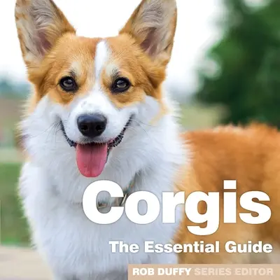 Korgi: Základný sprievodca - Corgis: The Essential Guide