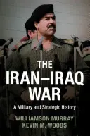 Iránsko-iracká vojna - The Iran-Iraq War