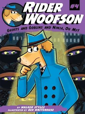 Duchovia a škriatkovia a nindžovia, ach jaj!, 4 - Ghosts and Goblins and Ninja, Oh My!, 4