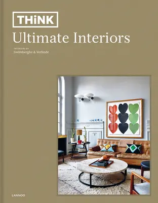 Premýšľajte. Ultimátne interiéry - Think. Ultimate Interiors