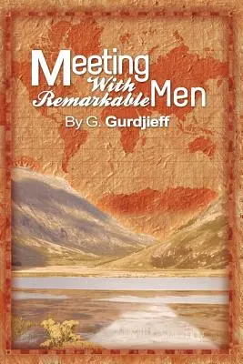 Stretnutia s pozoruhodnými mužmi - Meetings with Remarkable Men