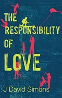 Zodpovednosť lásky - Responsibility of Love