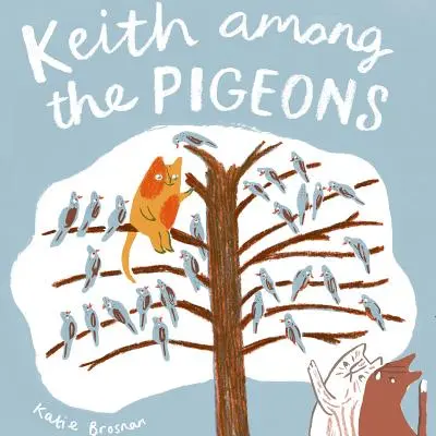Keith medzi holubmi - Keith Among the Pigeons
