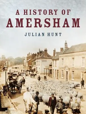 História Amershamu - A History of Amersham