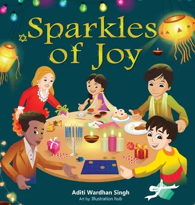 Iskričky radosti: Detská kniha, ktorá oslavuje rozmanitosť a inklúziu - Sparkles of Joy: A Children's Book that Celebrates Diversity and Inclusion
