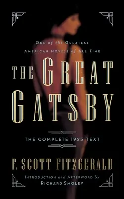 Veľký Gatsby: The Complete 1925 Text with Introduction and Afterword by Richard Smoley - The Great Gatsby: The Complete 1925 Text with Introduction and Afterword by Richard Smoley