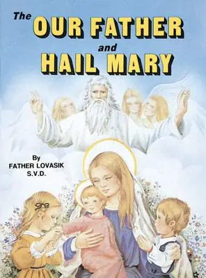 Otče náš a Zdravas Mária - The Our Father and Hail Mary