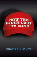 Ako pravica prišla o rozum - How the Right Lost its Mind