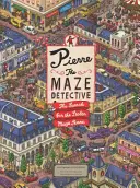 Detektív Pierre v bludisku: Pátranie po ukradnutom kameni bludiska - Pierre the Maze Detective: The Search for the Stolen Maze Stone