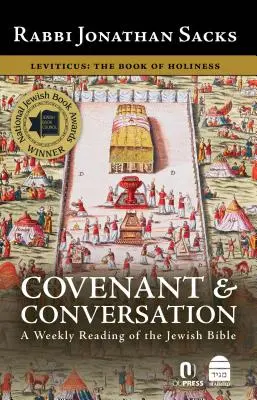 Covenant & Conversation, Volume 3: Leviticus, Book of Holiness - Covenant & Conversation, Volume 3: Leviticus, the Book of Holiness