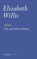 Zaživa: Nové a vybrané básne - Alive: New and Selected Poems