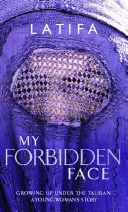Moja zakázaná tvár - My Forbidden Face