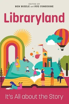 Knižnica v krajine: Je to všetko o príbehu - Libraryland: It's All about the Story