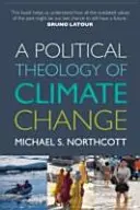 Politická teológia klimatických zmien - Political Theology of Climate Change