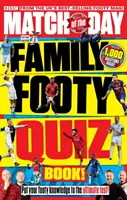 Zápas dňa Rodinný futbalový kvíz - Match of the Day Family Footy Quiz Book