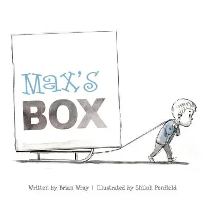 Maxova krabička: Nechajte odísť negatívne pocity - Max's Box: Letting Go of Negative Feelings