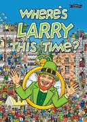 Kde je Larry tentoraz? - Where's Larry This Time?