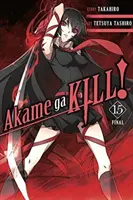 Akame Ga Kill!, zv. 15 - Akame Ga Kill!, Vol. 15