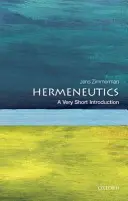 Hermeneutika: Veľmi stručný úvod - Hermeneutics: A Very Short Introduction