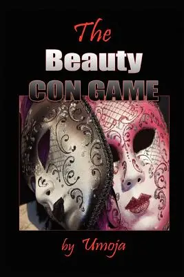 Podvodná hra na krásu - The Beauty Con Game