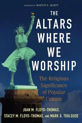 Oltáre, na ktorých sa uctievame - The Altars Where We Worship