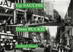 Up Sauchie, Doon Buckie - Alang Argyle - Up Sauchie, Doon Buckie - An Alang Argyle