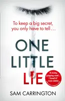 Jedna malá lož - One Little Lie