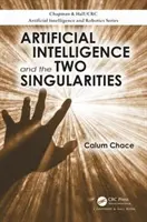 Umelá inteligencia a dve výnimočnosti - Artificial Intelligence and the Two Singularities