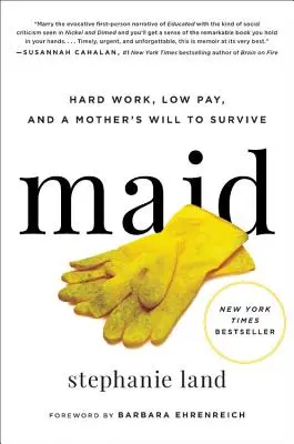 Služobníčka: Vydavateľka: Ťažká práca, nízky plat a vôľa matky prežiť - Maid: Hard Work, Low Pay, and a Mother's Will to Survive